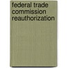 Federal Trade Commission Reauthorization door States Congress Senate United States Congress Senate