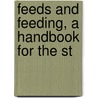 Feeds And Feeding, A Handbook For The St door Uncle Henry