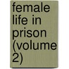 Female Life In Prison (Volume 2) by Frederick William Robinson
