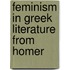 Feminism In Greek Literature From Homer
