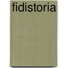 Fidistoria by James Patrick Barry