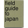 Field Guide To Japan door Richard King Beardsley