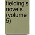 Fielding's Novels (Volume 5)