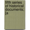Fifth Series Of Historical Documents; [A by Literary And Historical Quebec