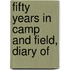 Fifty Years In Camp And Field, Diary Of