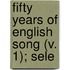 Fifty Years Of English Song (V. 1); Sele