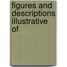 Figures And Descriptions Illustrative Of by Geological Survey of Great Britain
