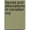 Figures And Descriptions Of Canadian Org by John William Salter