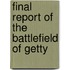 Final Report Of The Battlefield Of Getty