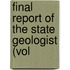 Final Report Of The State Geologist (Vol