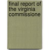 Final Report Of The Virginia Commissione door Virginia Commission on Boundary Lines