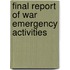 Final Report Of War Emergency Activities