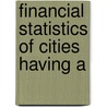 Financial Statistics Of Cities Having A door United States Bureau of the Census