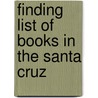 Finding List Of Books In The Santa Cruz door Santa Cruz Public Library
