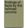 Findings Of Facts By The Railroad Commis door Railroad Commission of Washington