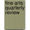 Fine Arts Quarterly Review by Bernard Bolingbroke Woodward