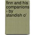 Finn And His Companions - By Standish O'