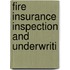 Fire Insurance Inspection And Underwriti