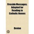 Fireside Messages; Adapted For Reading I