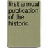 First Annual Publication Of The Historic