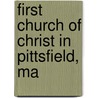 First Church Of Christ In Pittsfield, Ma door Onbekend