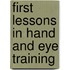 First Lessons In Hand And Eye Training