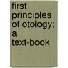 First Principles Of Otology; A Text-Book door Albert Henry Buck