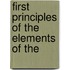 First Principles Of The Elements Of The