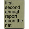 First- Second Annual Report Upon The Nat door Maine Maine