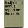 First[-Ninth] Annual Report On The Noxio by Tim Riley