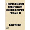 Fisher's Colonial Magazine And Maritime door Onbekend