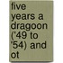 Five Years A Dragoon ('49 To '54) And Ot
