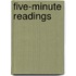Five-Minute Readings