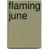 Flaming June door Mrs George de Horne Vaizey