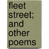Fleet Street; And Other Poems