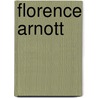 Florence Arnott by M.J. mcintosh