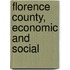 Florence County, Economic And Social
