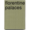 Florentine Palaces door Janet Ross