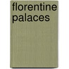 Florentine Palaces door Janet Ross