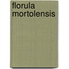 Florula Mortolensis door Alwin Berger