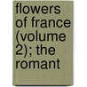 Flowers Of France (Volume 2); The Romant door John Payne
