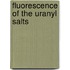 Fluorescence Of The Uranyl Salts