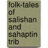 Folk-Tales Of Salishan And Sahaptin Trib
