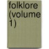 Folklore (Volume 1)