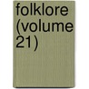 Folklore (Volume 21) door Folklore Society