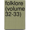 Folklore (Volume 32-33) door Folklore Society