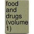Food And Drugs (Volume 1)
