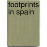 Footprints In Spain door Stephen Newell