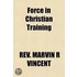 Force In Christian Training