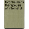Forchheimer's Therapeusis Of Internal Di door Frederick Forchheimer